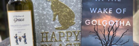 Episode 311 – From the Vineyard to the Page with Author Daniel Grace